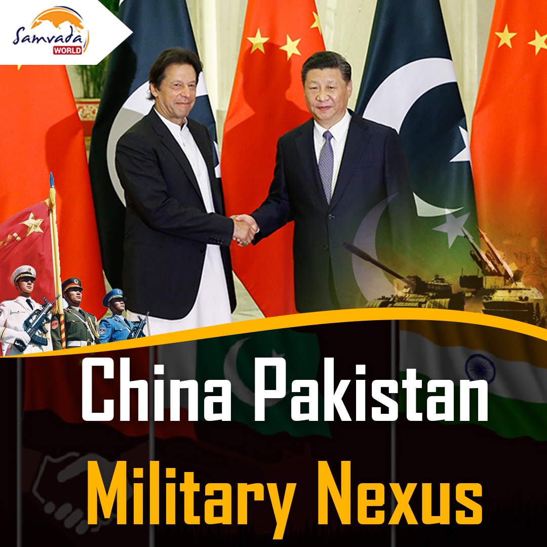 China Pakistan Military Nexus Samvada World