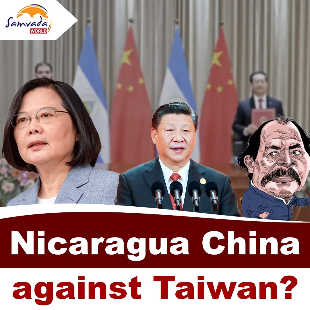 Why Did Nicaragua Side With China Against Taiwan?